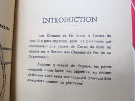 Guide des chemins de fer Corse / Le reseau des Chemins de fer de la Corse -Korsikan rautatieverkot ja niillä matkustaminen - 2 kpl painatteita aikataulut ja historia