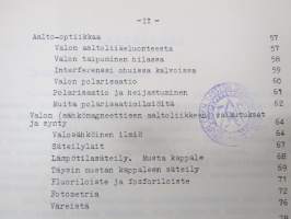 Teknillisen opiston fysiikka - Mekaanisista värähtelyistä ja aalloista, Äänestä, Sähkömagneettisista värähtelyistä ja aalloista, Valosta, Atomien rakenteesta