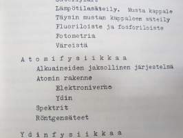 Teknillisen opiston fysiikka - Mekaanisista värähtelyistä ja aalloista, Äänestä, Sähkömagneettisista värähtelyistä ja aalloista, Valosta, Atomien rakenteesta