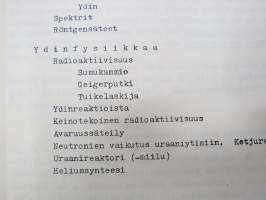Teknillisen opiston fysiikka - Mekaanisista värähtelyistä ja aalloista, Äänestä, Sähkömagneettisista värähtelyistä ja aalloista, Valosta, Atomien rakenteesta