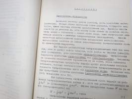 Teknillisen opiston fysiikka - Mekaanisista värähtelyistä ja aalloista, Äänestä, Sähkömagneettisista värähtelyistä ja aalloista, Valosta, Atomien rakenteesta