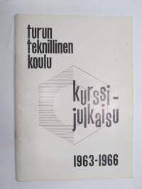 Turun Teknillinen koulu kurssijulkaisu 1963-1966