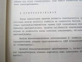 Turun Teknillinen Oppilaitos - Teknillinen Opisto - Teknillinen koulu kertomus lukuvuodesta 1956-1957