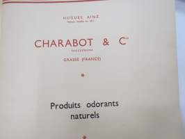 Charabot &amp; Cie, Grasse - Produits odorants naturels -company presentation &amp; catalog of products -hajusteainetehtaan tuotannon esittely- ja tuotekirja