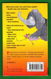 Norsulle uusi hiirimatto - Parhaat koululaisvitsit 2000. 240 parasta