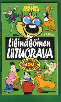 Likinäköinen liituorava, 2003. 400 uutta koululaisvitsiä