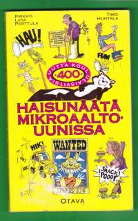 Haisunäätä mikroaaltouunissa, 2000. 400 uutta koululaisvitsiä