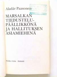 Marsalkan tiedustelupäällikkönä ja hallituksen asiamiehenä