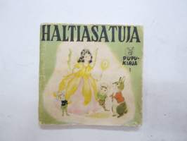 Haltiasatuja - Pupukirja nr 1 1955, suomentanut Eino S. Repo