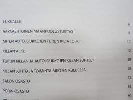 Autokiltojen aatelia - Autojoukkojen Turun kilta ry 50 vuotta 1963-2013