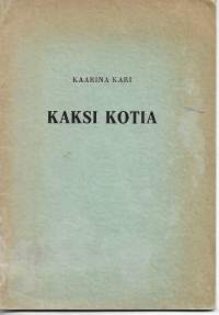 Kaksi kotia