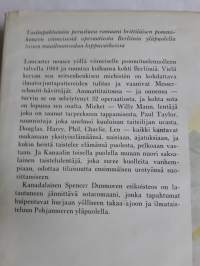 Pommitus lento / Spencer Dunmore. Tositapahtumin perustuva    romaani. P.1971,