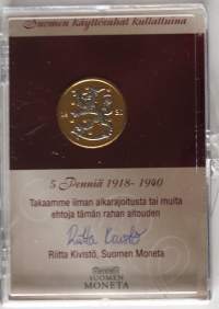 Suomalaiset käyttörahat kullattuina 5 penniä tyyppi 1918 -1940 2,5 g 18 mm Kupari