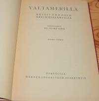 Valtamerillä - Akseli Urhosen merimieselämyksiä