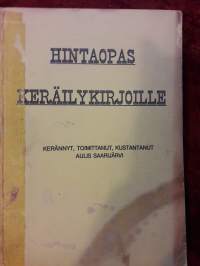 Hintaopas keräilykirjoille.  161 sivun luettelo /  tietoisku  kirjoista kirjoittajineen aakkosjärjestyksessä.  P.1991