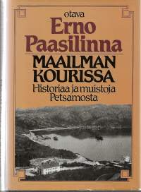 Maailman kourissa. Historiaa ja muistoja Petsamosta (228 kuvaa)