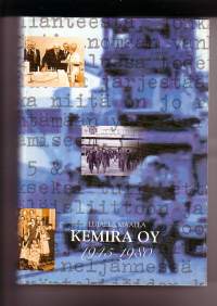Kemira Oy 1945-1980 - Lujalla maalla