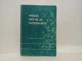 Yksilö, yritys ja yhteiskunta - johdatus Suomen yksityisoikeuteen