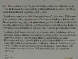 Kuningastie - Urho Kekkonen 1950-1956