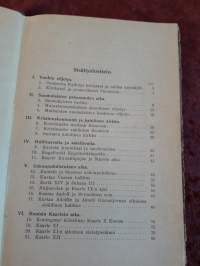 Suomen historia 2. Historian oppikirja vuorokursseiksi sovitettuna. Mikael Soininen ja Alpo Noponen. Painettu 1916, sivuja 161.