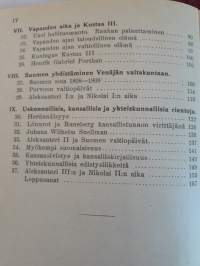 Suomen historia 2. Historian oppikirja vuorokursseiksi sovitettuna. Mikael Soininen ja Alpo Noponen. Painettu 1916, sivuja 161.