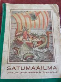 Satumaailma, värikuvallinen taruaarre nuorisolle. Toimittanut V. Hämeen-Anttila. P. 1941, seitsemästoista  vuosikerta