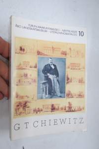 G.T. Chiewitz. Lääninarkkitehti 1815-1862. Turun linna 5.9.1986-31.1.1987 -näyttelykirja / utställningskatalog