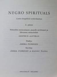 Negro spirituals, lasten hengellisiä neekeri lauluja - laulaen, liikkuen, soittaen