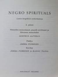 Negro spirituals, lasten hengellisiä neekeri lauluja - laulaen, liikkuen, soittaen