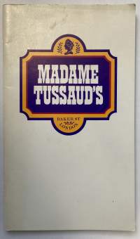 Illustrated Guide to Madame Tussaud&#039;s