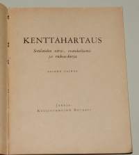 Kenttähartaus - Sotilaiden virsi- evankeliumi- ja rukouskirja 1940