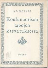 Koulunuorison tapojen kasvatuksesta