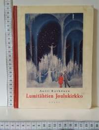 Lumitähtien Joulukirkko y.m. joulutarinoita