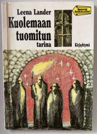 Kuolemaan tuomitun tarina - Suuret seikkailut