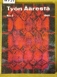 Työn äärestä № 2/1969