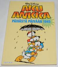 Aku Ankka Päivästä päivään 1945