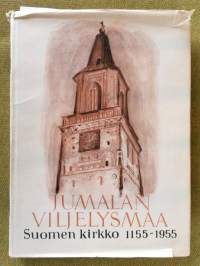 Jumalan viljelysmaa – Suomen kirkko 1155–1955