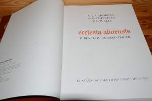 Ecclesiae Aboensis Turun tuomiokirkko 1300-2000