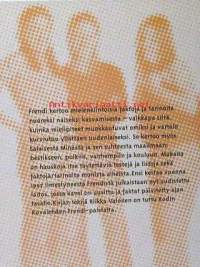 Frendi   ystävä aallonharjalle ja pohjamutiin
