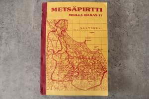 Metsäpirtti - Meille rakas II