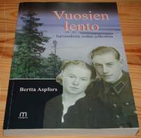 Vuosien lento - Lapsuudesta sodan jalkoihin