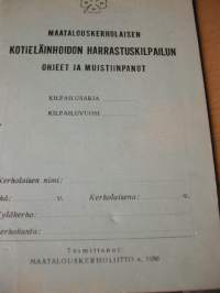 maatalouskerholaisen kotieläinhoidon harrasyuskilpailun ohjeet ja muistinpanot.vakitan tarjous helposti paketti 19x36 x60 cm paino 35kg 5e.