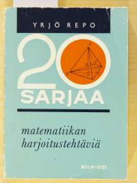 20 sarjaa matematiikan harjoitustehtäviä