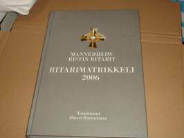 Mannerheim-ristin ritarit ritarimatrikkeli 2006