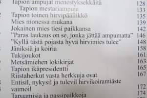 Sata ajast´aikaa jahtia ja taikaa Metsästysseura Tapio 1907-2007 -hunting club history