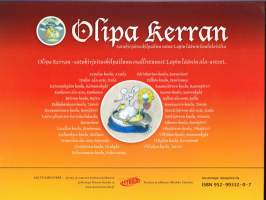 Olipa kerran, 2004. Satukirjoituskilpailun satoa Lapin läänin koululaisilta.