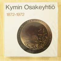 Kymin Osakeyhtiö 1872–1972