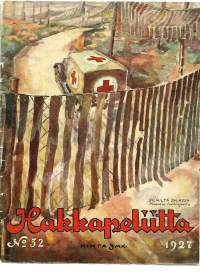Hakkapeliitta  1927 nr 32 kansi Maantie tulilinjoilta, sotataitoa kertaamassa, Porin Suojeluskunta 16 v, Lapuan päivä