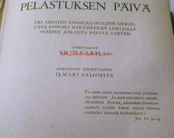 pelastuksen päivä Eri aikojen  sananjulistajien herättävä sanoma  nyky hetken lukijalle