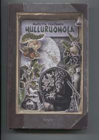 Hulluruohola